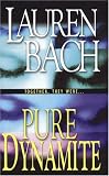 Bach, Lauren: Pure Dynamite Bach, Lauren: Pure Dynamite