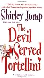 Kawa-Jump, Shirley: The Devil Served Tortellini Kawa-Jump, Shirley: The Devil Served Tortellini