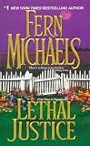 Michaels, Fern: Lethal Justice Michaels, Fern: Lethal Justice