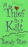 Blair, Sandy: A Thief in a Kilt Blair, Sandy: A Thief in a Kilt