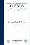 Chung, Fan R.K.: Spectral Graph Theory