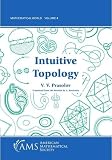 Prasolov, V.V.: Intuitive Topology