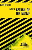 Cliffs Notes Staff: The Return of the Native