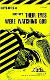 Cliff: Their Eyes Were Watching God: Notes