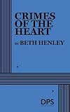 Henley, Beth: Crimes of the Heart Henley, Beth: Crimes of the Heart