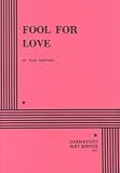 Shepard, Sam: Fool for Love Shepard, Sam: Fool for Love