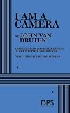 Van Druten, John: I Am a Camera