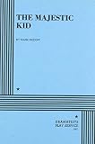 Medoff, Mark: The Majestic Kid Medoff, Mark: The Majestic Kid