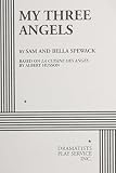 Spewack, Samuel: My Three Angels Spewack, Samuel: My Three Angels