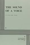 Hwang, David Henry: The Sound of a Voice Hwang, David Henry: The Sound of a Voice