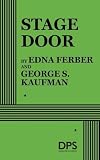 Kaufman, George: Stage Door Kaufman, George: Stage Door