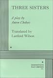 Chekhov, Anton Pavlovich: The Three Sisters