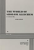 Perl, Arnold: The World of Sholom Aleichem Perl, Arnold: The World of Sholom Aleichem