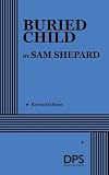 Shepard, Sam: Buried Child Shepard, Sam: Buried Child