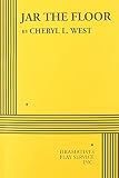 West, Cheryl L.: Jar the Floor West, Cheryl L.: Jar the Floor