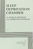 Kennedy, Adrienne: Sleep Deprivation Chamber