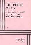 Sedaris, David: The Book of Liz Sedaris, David: The Book of Liz
