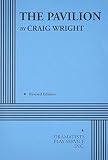Wright, Craig: The Pavilion Wright, Craig: The Pavilion
