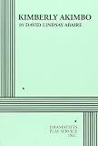 Lindsay-Abaire, David: Kimberly Akimbo Lindsay-Abaire, David: Kimberly Akimbo
