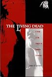 Twitchell, James B.: The Living Dead: A Study of the Vampire in Romantic Literature