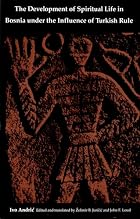 The Development of Spiritual Life in Bosnia&hellip;