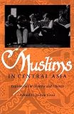 Gross, Jo-Ann: Muslims in Central Asia: Expressions of Identity and Change