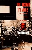 Guerin, Daniel: The Brown Plague: Travels in Late Weimar & Early Nazi Germany