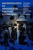 Arac, Jonathan: Macropolitics of Nineteenth-Century Literature: Nationalism, Exoticism, Imperialism
