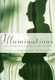 Heron, Liz: Illuminations: Women Writing on Photography from the 1850s to the Present Heron, Liz: Illuminations: Women Writing on Photography from the 1850s to the Present