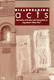 Taylor, Diana: Disappearing Acts: Spectacles of Gender and Nationalism in Argentina's "Dirty War