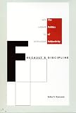 Ransom, John S.: Foucault's Discipline: The Politics of Subjectivity