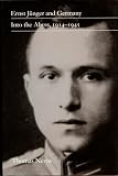 Nevin, Thomas R.: Ernst Junger and Germany: Into the Abyss, 1914-1945