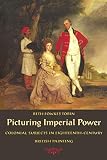 Tobin, Beth Fowkes: Picturing Imperial Power: Colonial Subjects in Eighteenth-Century British Painting Tobin, Beth Fowkes: Picturing Imperial Power: Colonial Subjects in Eighteenth-Century British Painting