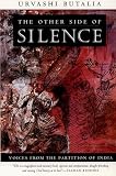 Butalia, Urvashi: The Other Side of Silence: Voices from the Partition of India