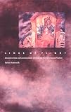 Mattessich, Stefan: Lines of Flight: Discursive Time and Countercultural Desire in the Work of Thomas Pynchon Mattessich, Stefan: Lines of Flight: Discursive Time and Countercultural Desire in the Work of Thomas Pynchon