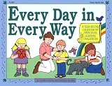 Burditt, Faraday: Every Day in Every Way: A Year-Round Calendar of Preschool Learning Challenges