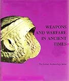 Gonen, Rivka: Weapons and Warfare in Ancient Times Gonen, Rivka: Weapons and Warfare in Ancient Times