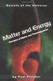 Fleisher, Paul: Matter and Energy: Principles of Matter and Thermodynamics