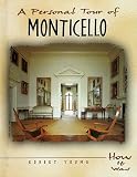 Young, Robert: A Personal Tour of Monticello