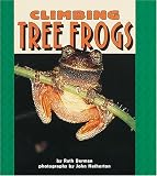 Berman, Ruth: Climbing Tree Frogs