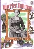 Weidt, Maryann N.: Harriet Tubman