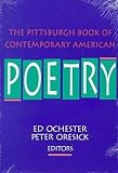 Oresick, Peter: The Pittsburgh Book of Contemporary American Poetry Oresick, Peter: The Pittsburgh Book of Contemporary American Poetry