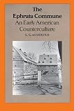 Alderfer, E. Gordon: The Ephrata Commune: An Early American Counterculture Alderfer, E. Gordon: The Ephrata Commune: An Early American Counterculture