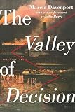 Davenport, Marcia: The Valley of Decision Davenport, Marcia: The Valley of Decision
