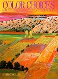 Quiller, Stephen: Color Choices Quiller, Stephen: Color Choices