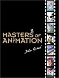 Grant, John: Masters of Animation Grant, John: Masters of Animation