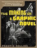 Rollins, Prentis: The Making of a Graphic Novel/ The Resonator: Double-Sided Flip Book Rollins, Prentis: The Making of a Graphic Novel/ The Resonator: Double-Sided Flip Book