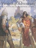 Pyle, Howard: Visions of Adventure: N.C. Wyeth and the Brandywine Artists Pyle, Howard: Visions of Adventure: N.C. Wyeth and the Brandywine Artists