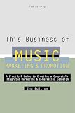 Lathrop, Tad: This Business of Music Marketing & Promotion