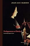 Prolegomena to Charity (0823221725) by Marion, Jean-Luc Marion, Jean-Luc: Prolegomena to Charity